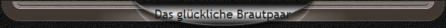Das gl�ckliche Brautpaar